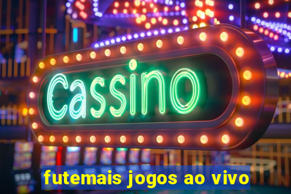 futemais jogos ao vivo